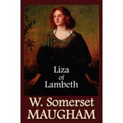 Liza of Lambeth  Paperback  1934648671 9781934648674 W. Somerset Maugham