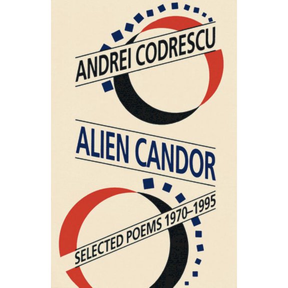 Pre-Owned Alien Candor: Selected Poems, 1970-1995 (Paperback) 1574230131 9781574230130
