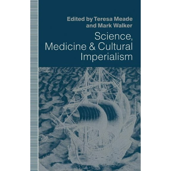 Science, Medicine and Cultural Imperialism, (Paperback)