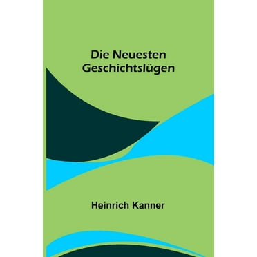 Die neuesten Geschichtslügen, (Paperback)