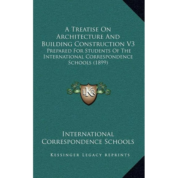 A Treatise On Architecture And Building Construction V3 (Hardcover)