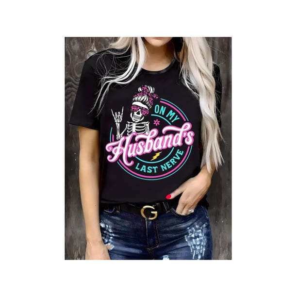 Cotton Short Sleeve T-Shirt Black Graphic Tee 'On My Husband's Last Nerve' Stretchy Crew Neck Casual Summer Top MV 2154840