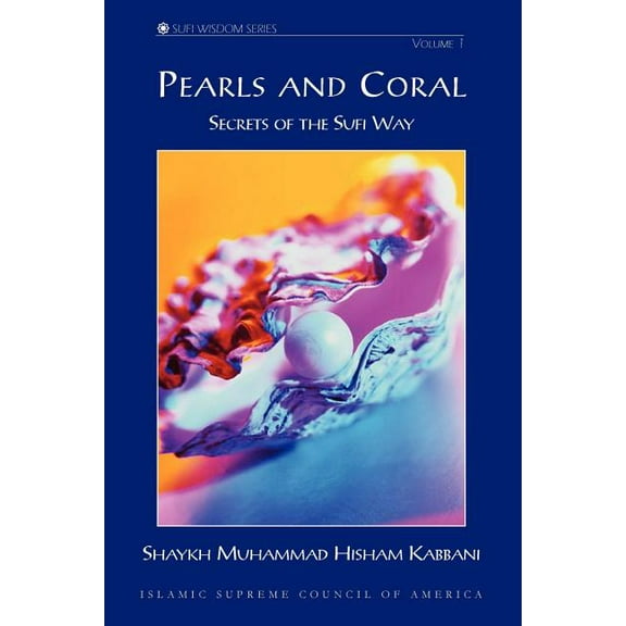 Sufi Wisdom Pearls and Coral, (Paperback)