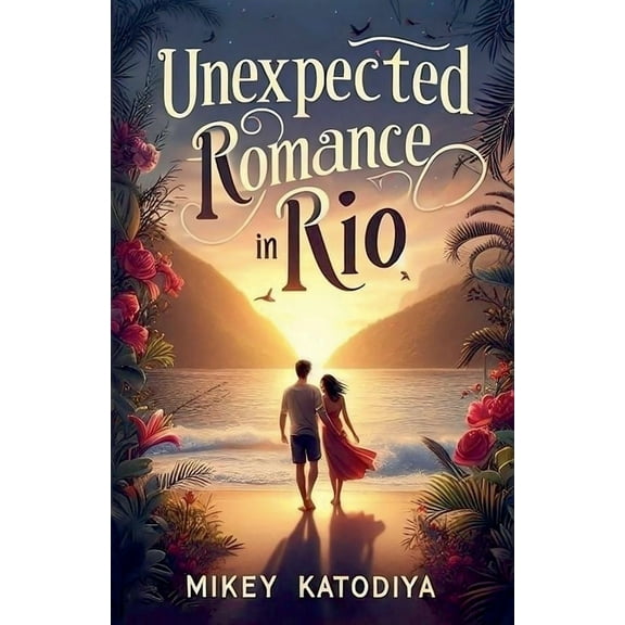 Love Stories Around the World Unexpected Romance in Rio, Book 3, (Paperback)