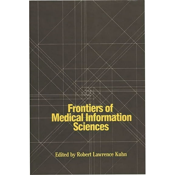 Frontiers of Medical Information Sciences, (Hardcover)