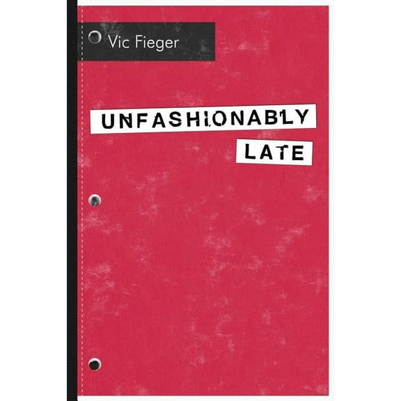 Unfashionably Late (Paperback)