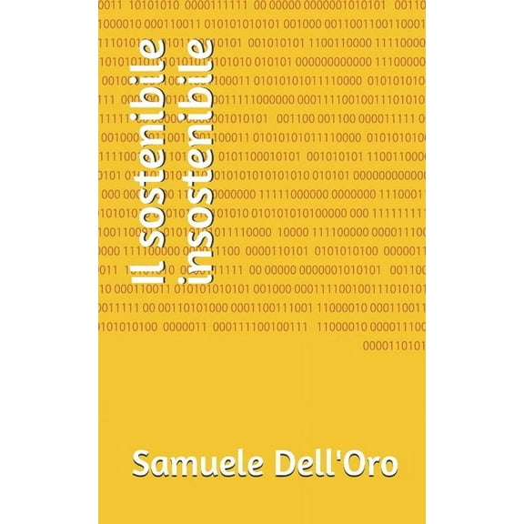 Il sostenibile insostenibile (Paperback)