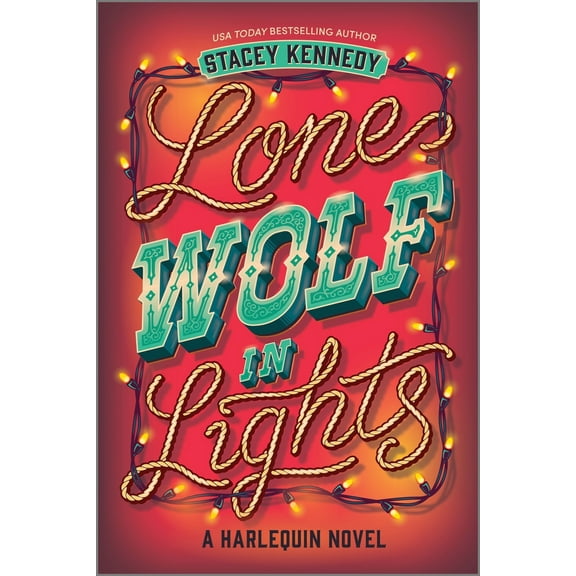 Pre-Owned Lone Wolf in Lights: A Spicy Emotional Western Christmas Romance (Paperback) 1335574859 9781335574855