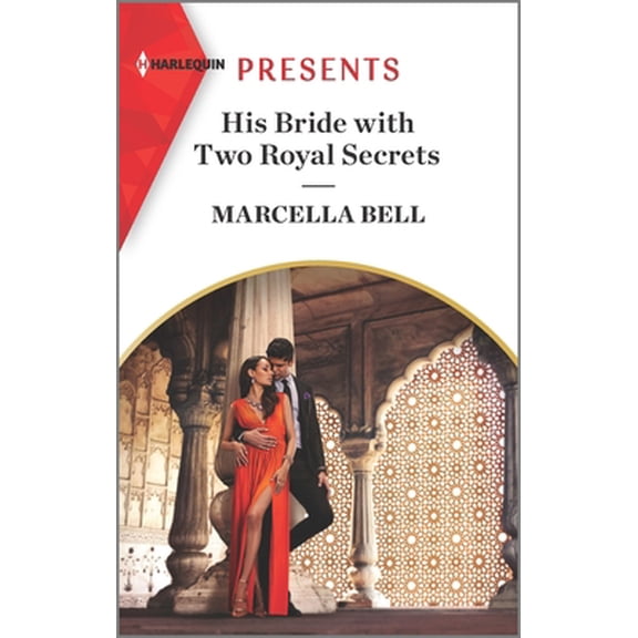 Pre-Owned His Bride with Two Royal Secrets (Mass Market Paperback) 133556862X 9781335568625