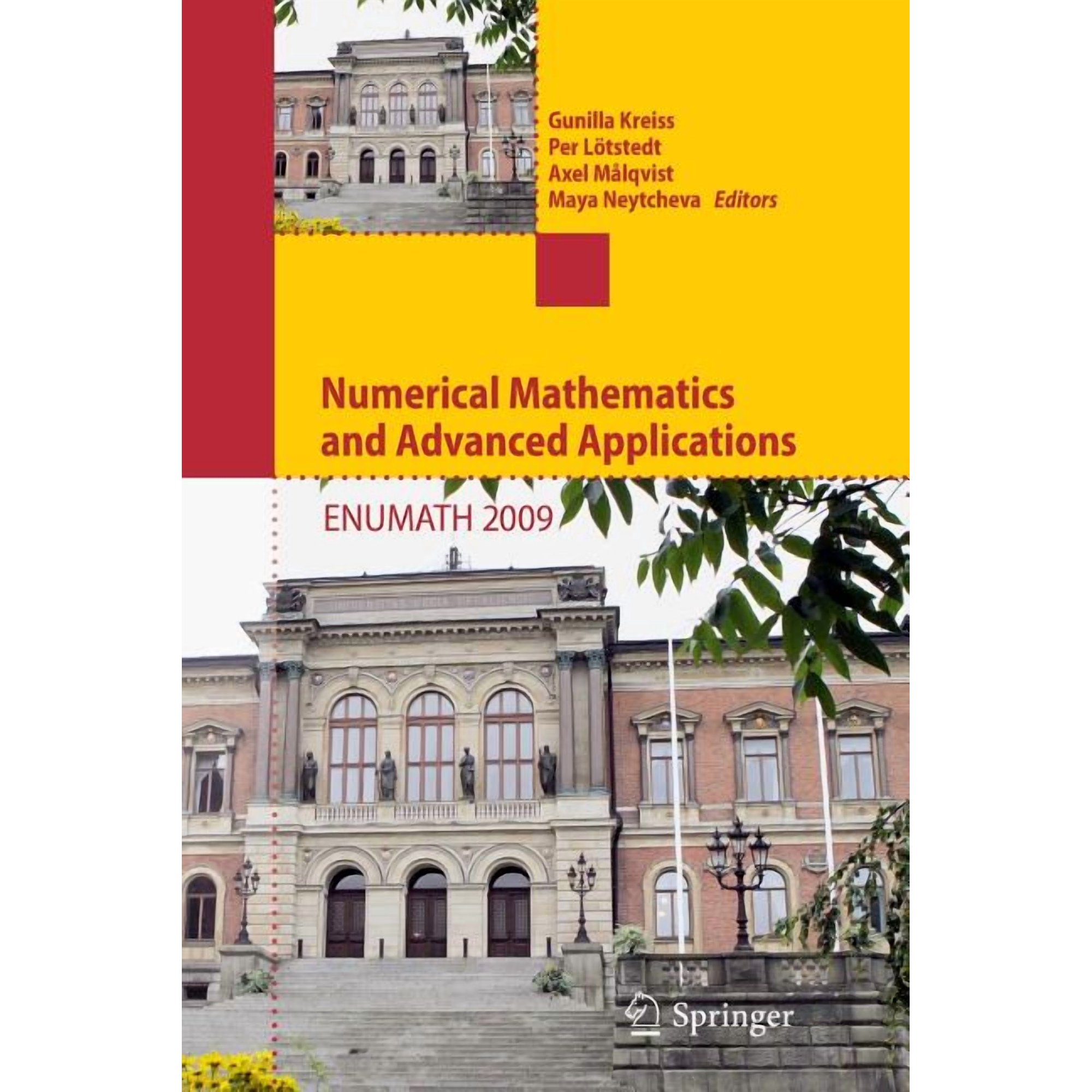 Numerical Mathematics and Advanced Applications 2009: Proceedings of Enumath 2009 the 8th European Conference on Numeri (Paperback)