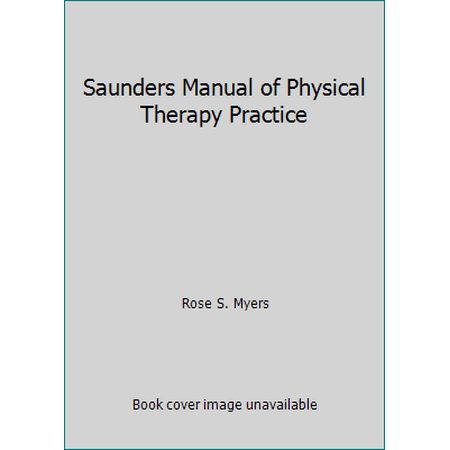 Saunders Manual of Physical Therapy Practice, Used [Hardcover]