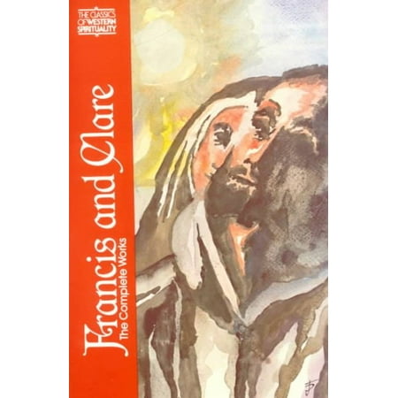 Francis and Clare : The Complete Works