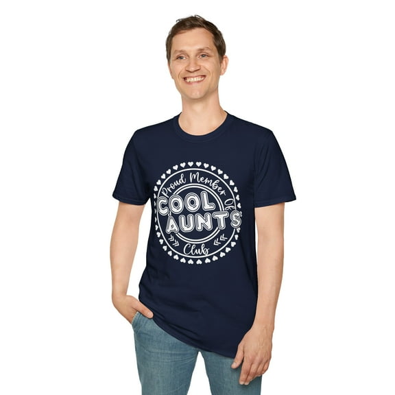 Proud Member Of Cool Aunts Club, Gildan Unisex T-Shirt, Graphic Tee, S-3XL