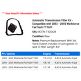 thumbnail image 2 of Automatic Transmission Filter Kit - Compatible with 2002 - 2005 Workhorse FasTrack FT1601 2003 2004, 2 of 2