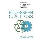 Blue-Green Coalitions (Hardcover)