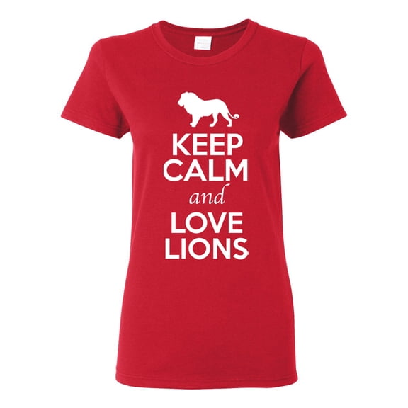 Ladies Keep Calm And Love Lion King Big Cat Animal Lover T-Shirt Tee