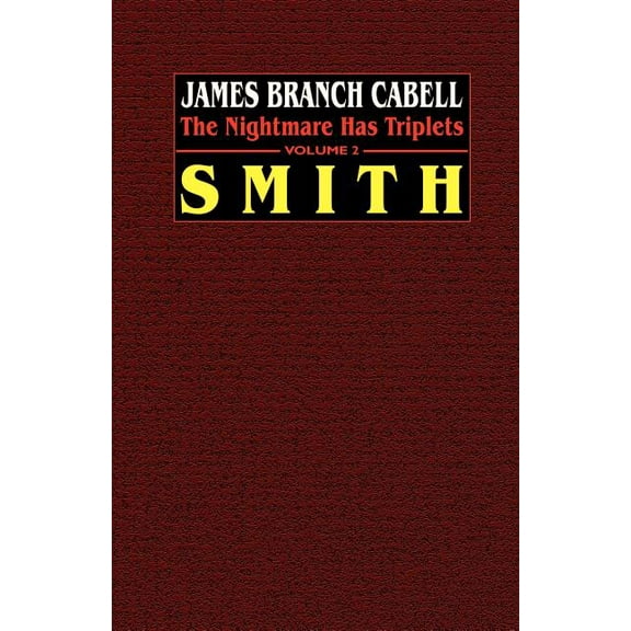 Smith: The Nightmare Has Triplets, Volume 2, (Paperback)