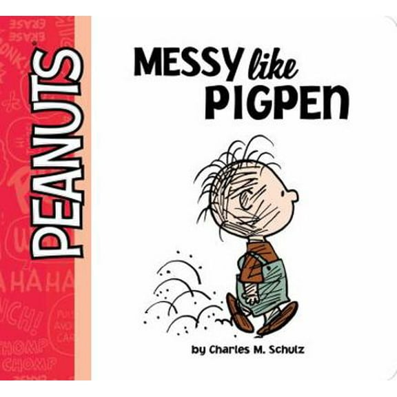 Pre-Owned Messy Like Pigpen (Board book) 1481463756 9781481463751