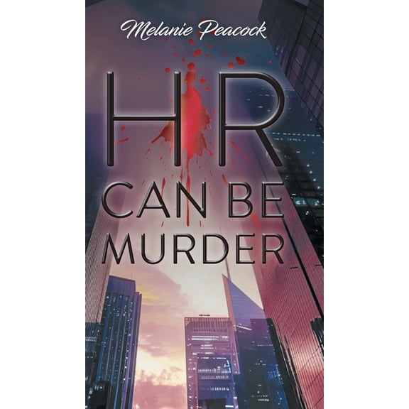 HR Can Be Murder, (Hardcover)