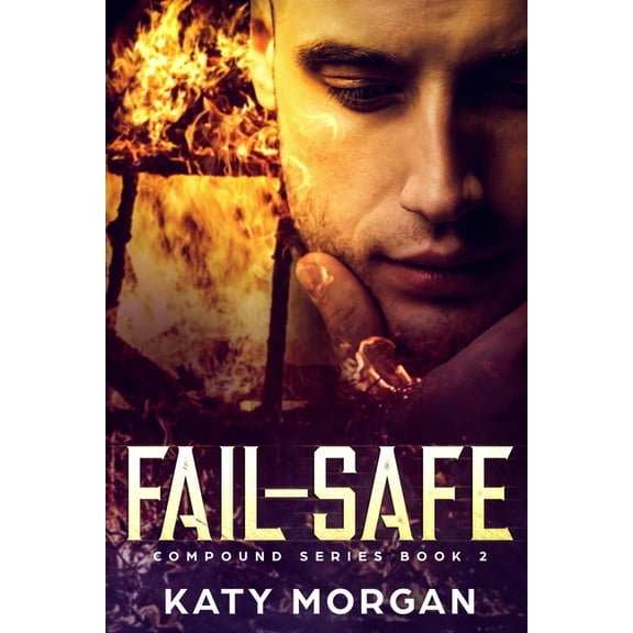 Compound Fail-Safe, Book 2, (Paperback)