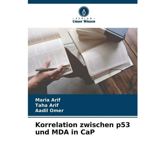 Korrelation zwischen p53 und MDA in CaP, (Paperback)