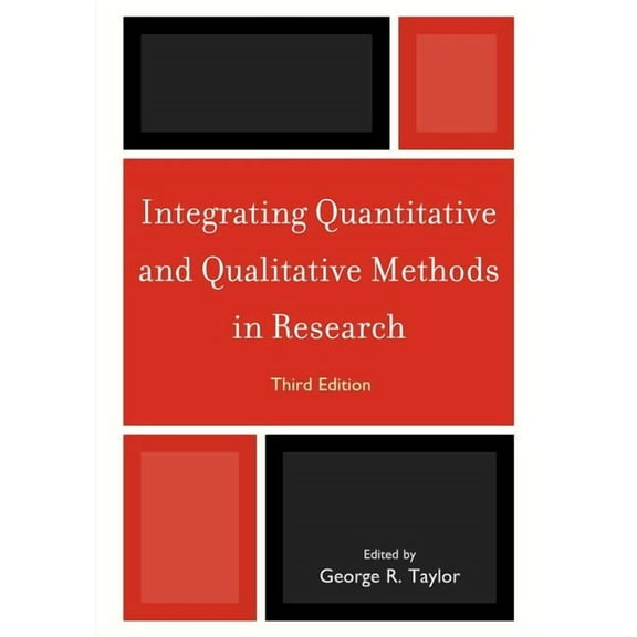 Integrating Quantitative and Qualitative Methods in Research, (Paperback)