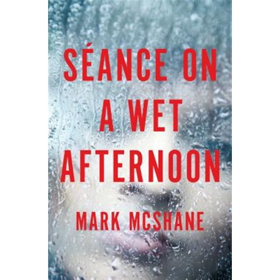 Pre-Owned Sance on a Wet Afternoon (Paperback)
