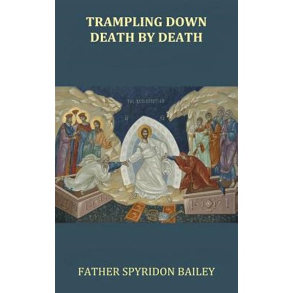 Pre-Owned Trampling Down Death By Death (Paperback)