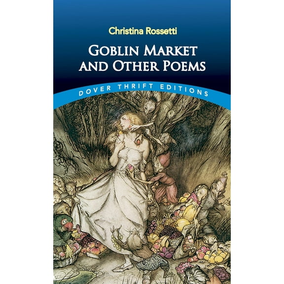 Pre-Owned Goblin Market and Other Poems (Paperback) 0486280551 9780486280554