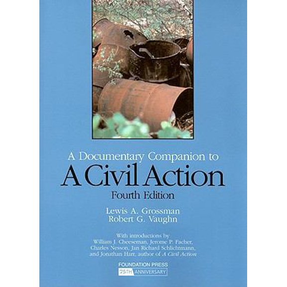 Pre-Owned A Civil Action: A Documentary Companion, 4th (Coursebook) (Paperback) 1599415585 9781599415581