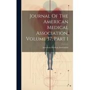 Journal Of The American Medical Association, Volume 37, Part 1 (Hardcover)