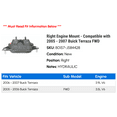 thumbnail image 2 of Right Engine Mount - Compatible with 2005 - 2007 Buick Terraza FWD 2006, 2 of 2