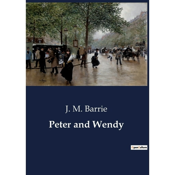 Peter and Wendy, (Paperback)