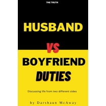 Husband vs Boyfriend Duties, (Paperback)