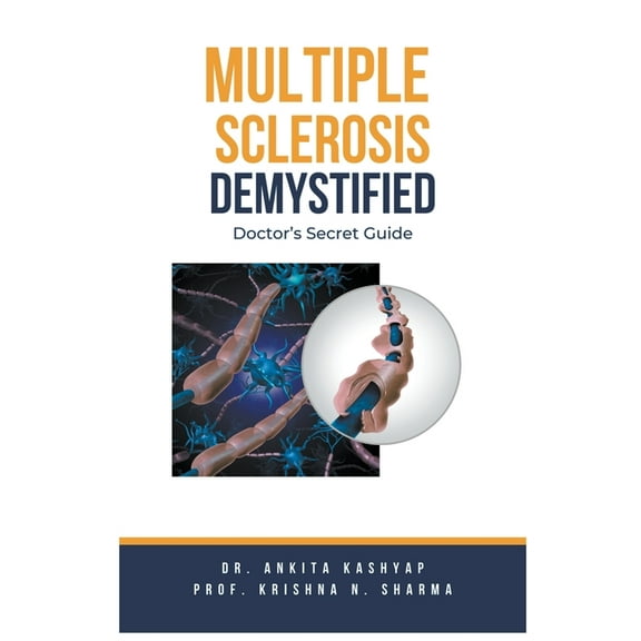 Multiple Sclerosis Demystified: Doctor's Secret Guide, (Paperback)