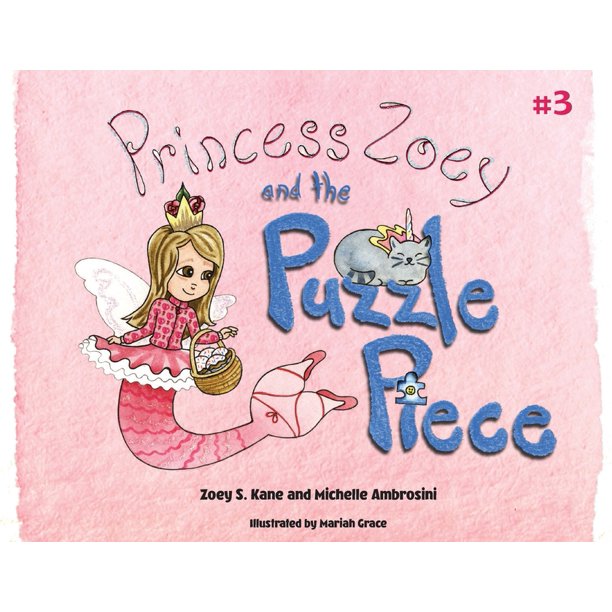 Princess Zoey Princess Zoey and the Puzzle Piece (Series 3