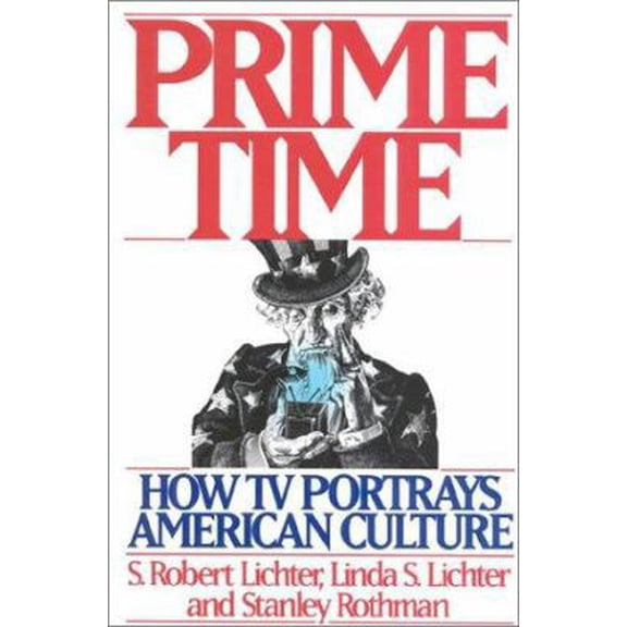 Pre-Owned Prime Time: How TV Portrays American Culture (Hardcover) 0895264919 9780895264916