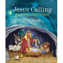 Jesus Calling Jesus Calling: The Story of Christmas (Picture Book): God's Plan for the Nativity from Creation to Christ, (Hardcover)