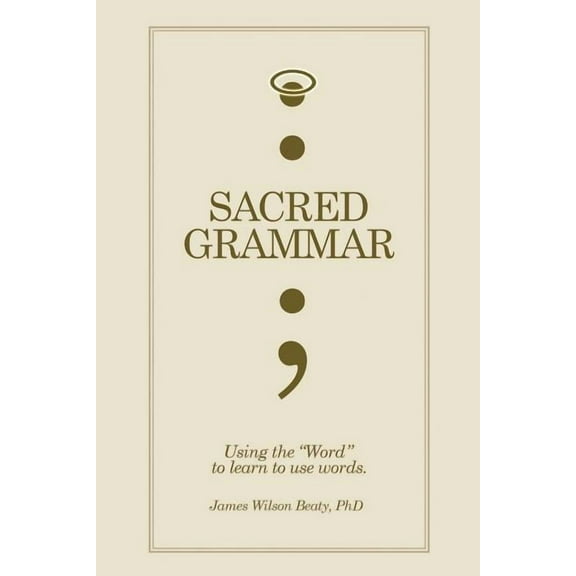 Sacred Grammar (Paperback)