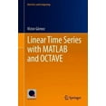 thumbnail image 2 of Séries Temporelles Linéaires avec MATLAB et OCTAVE (Statistiques et Calcul), 2 of 2