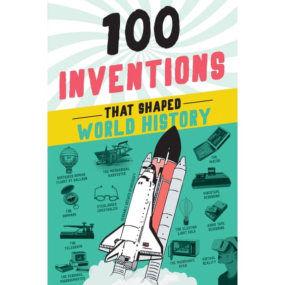 Pre-Owned 100 Inventions That Shaped World History (Paperback) by Bill Yenne