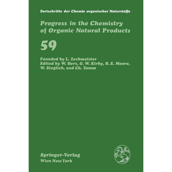 Fortschritte Der Chemie Organischer Natu Fortschritte Der Chemie Organischer Naturstoffe / Progress in the Chemistry of Organic Natural Products, Book 59, (Paperback)