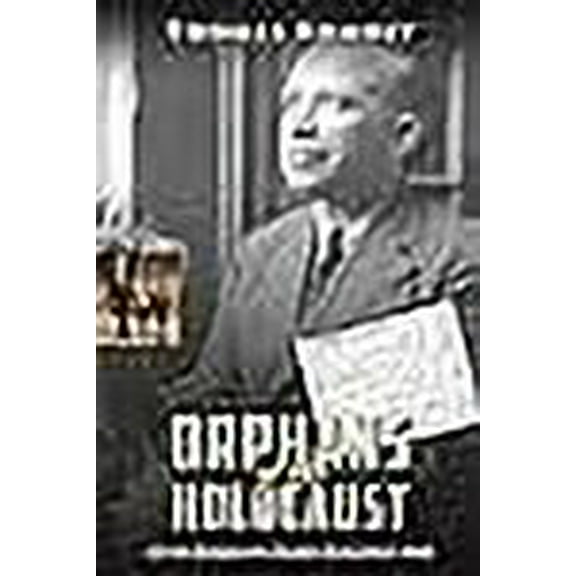 Orphans of the Holocaust (Paperback)