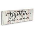 thumbnail image 4 of Inkdotpot Stretched Canvas Quotes Wall Art Decor, Together We Built A Life We Love Wall Decor- 6 x 17 Rustic Wall Art Sign- Farmhouse Decor Faux Plaque Sign, 4 of 8
