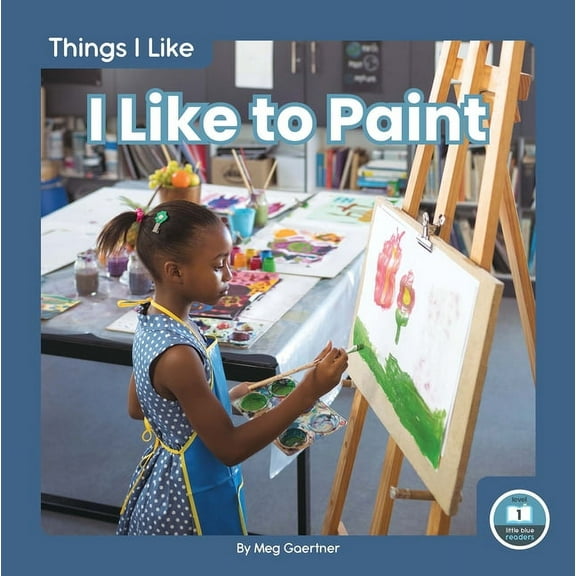I Like to Paint (Hardcover)