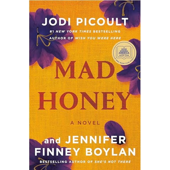 Pre-Owned Mad Honey: A GMA Book Club Pick (Hardcover) by Jodi Picoult, Jennifer Finney Boylan