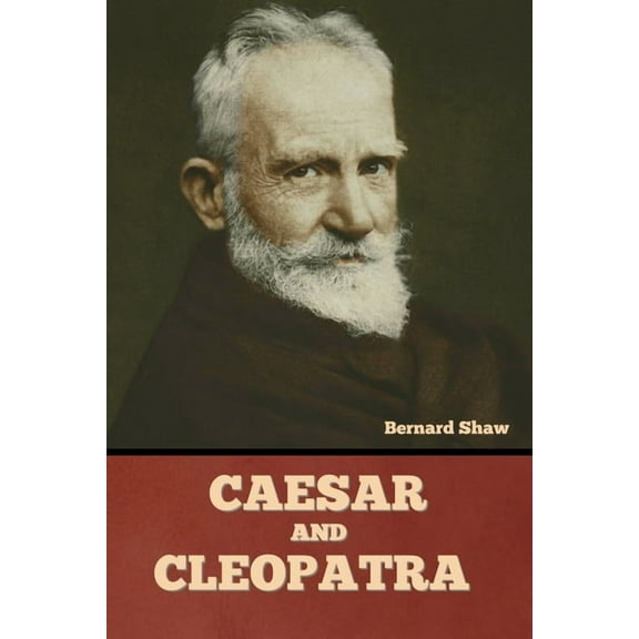 Caesar and Cleopatra, (Paperback)