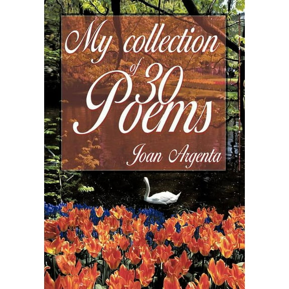 My Collection of -30- Poems