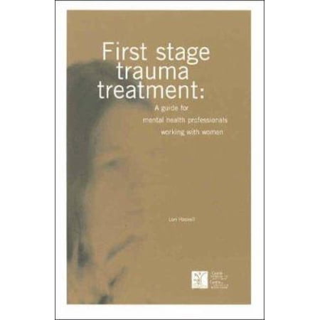 Pre-Owned First Stage Trauma Treatment: A guide for mental health professionals working with women (Paperback) 0888684142 9780888684141