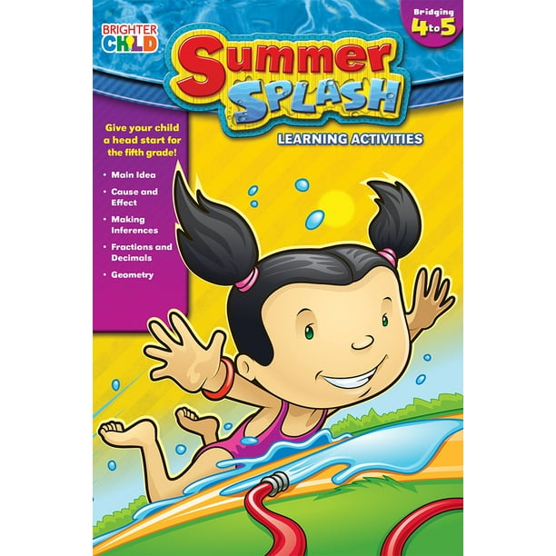 Summer Splash Summer Splash Learning Activities, Grades 4 5